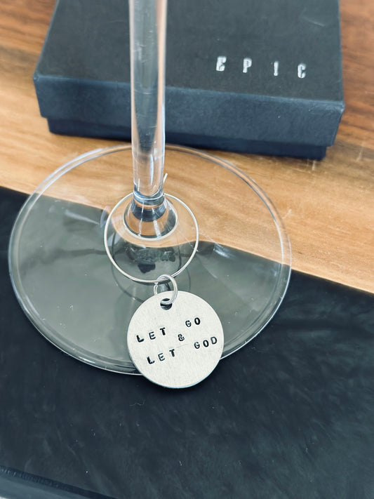 LET GO & LET GOD wine charm hand stamped